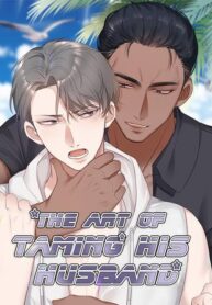 the-art-of-taming-his-husband-webnovel